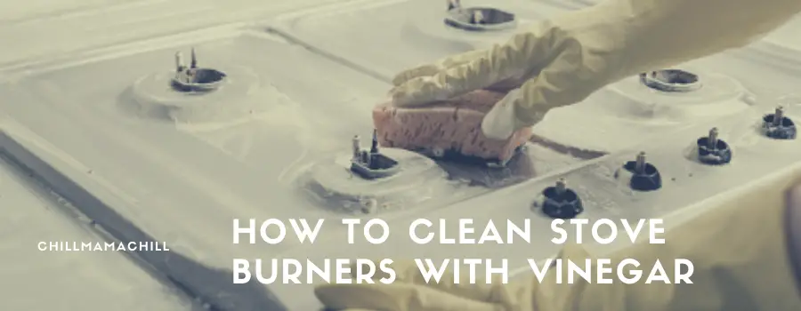 How to Clean Stove Burners with Vinegar