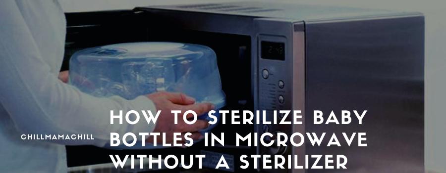 How to Sterilize Baby Bottles in Microwave without a Sterilizer