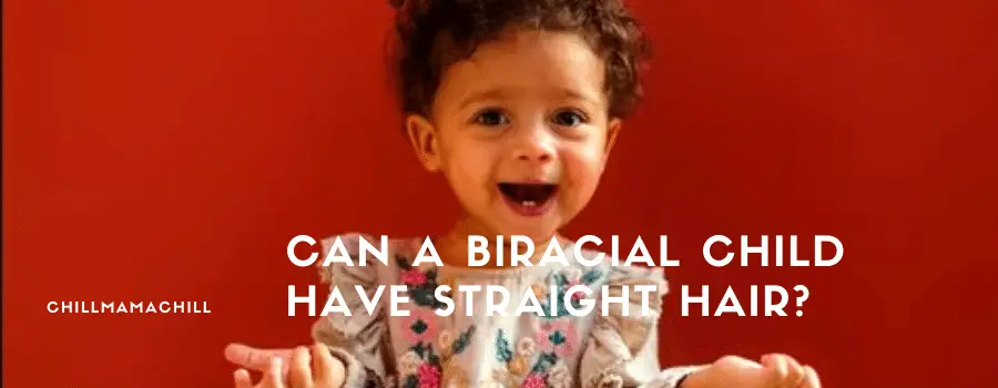 Can a Biracial Child Have Straight Hair?