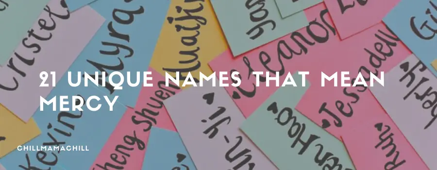 21 Unique Names That Mean Mercy